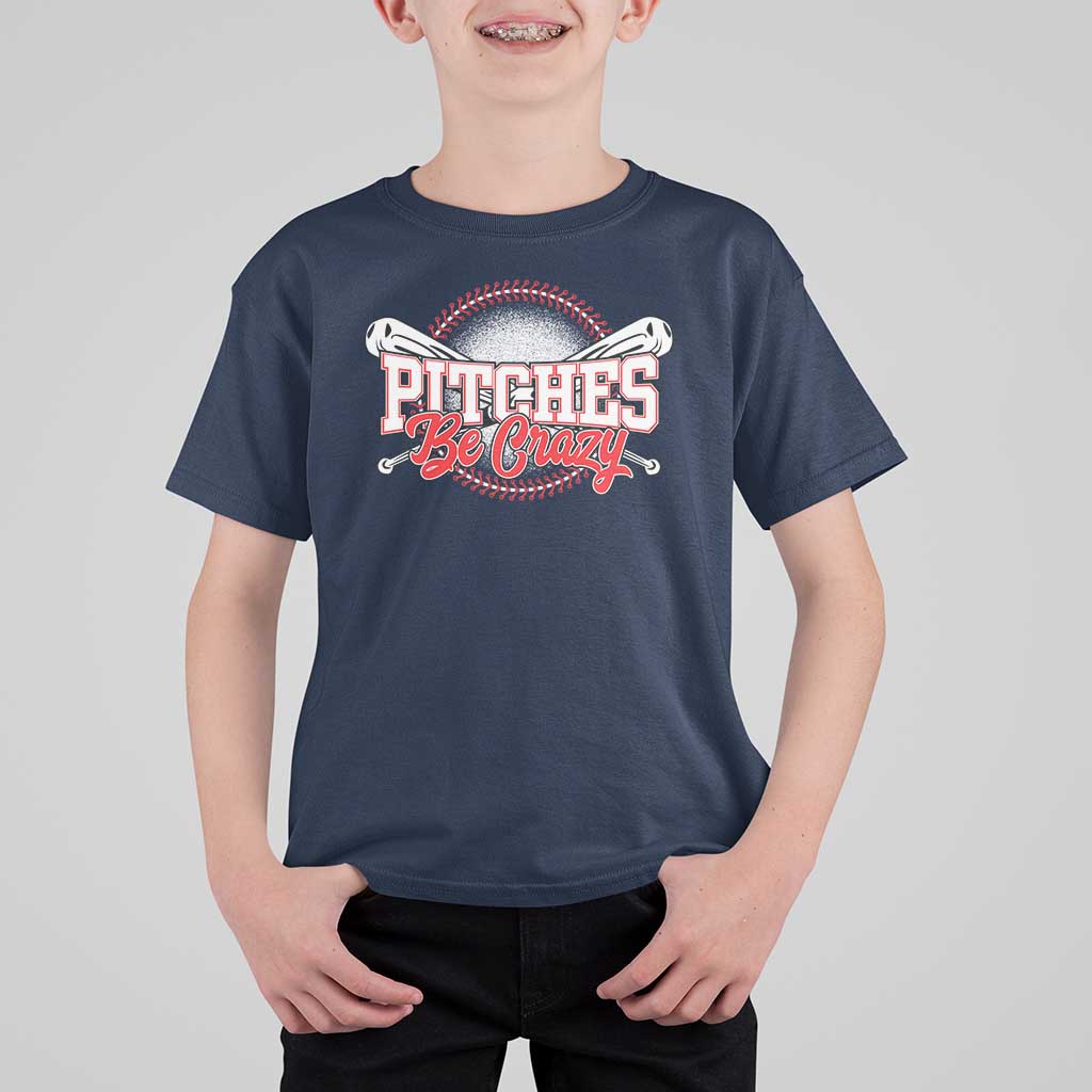 Funny Baseball T Shirt For Kid Pitches Be Crazy - Wonder Print Shop