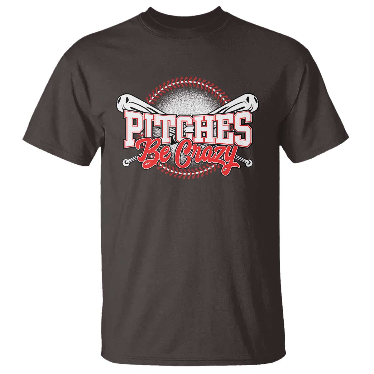 Funny Baseball T Shirt Pitches Be Crazy - Wonder Print Shop