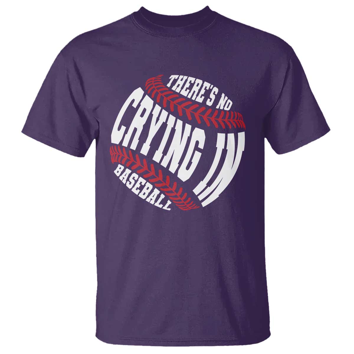 Theres No Crying in Baseball T Shirt - Wonder Print Shop