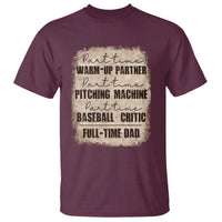 Funny Part Time Warm Up Partner Pitching Baseball Full Time Dad T Shirt - Wonder Print Shop