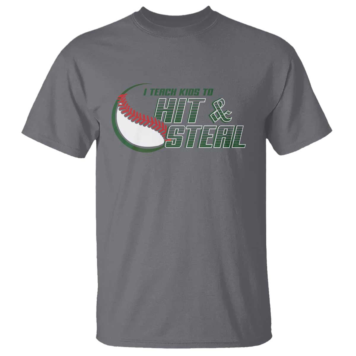 Baseball Coach T Shirt I Teach Kids To Hit And Steal - Wonder Print Shop