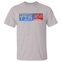 Tampon Tim T Shirt Stops The Red Wave Harris Walz 2024 - Wonder Print Shop