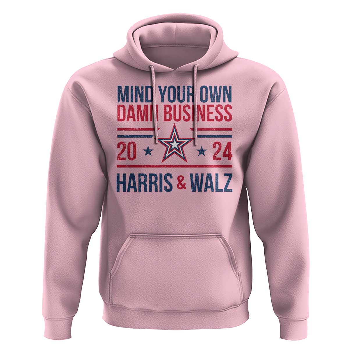 Mind Your Own Damn Business Harris Walz 2024 Hoodie - Wonder Print Shop