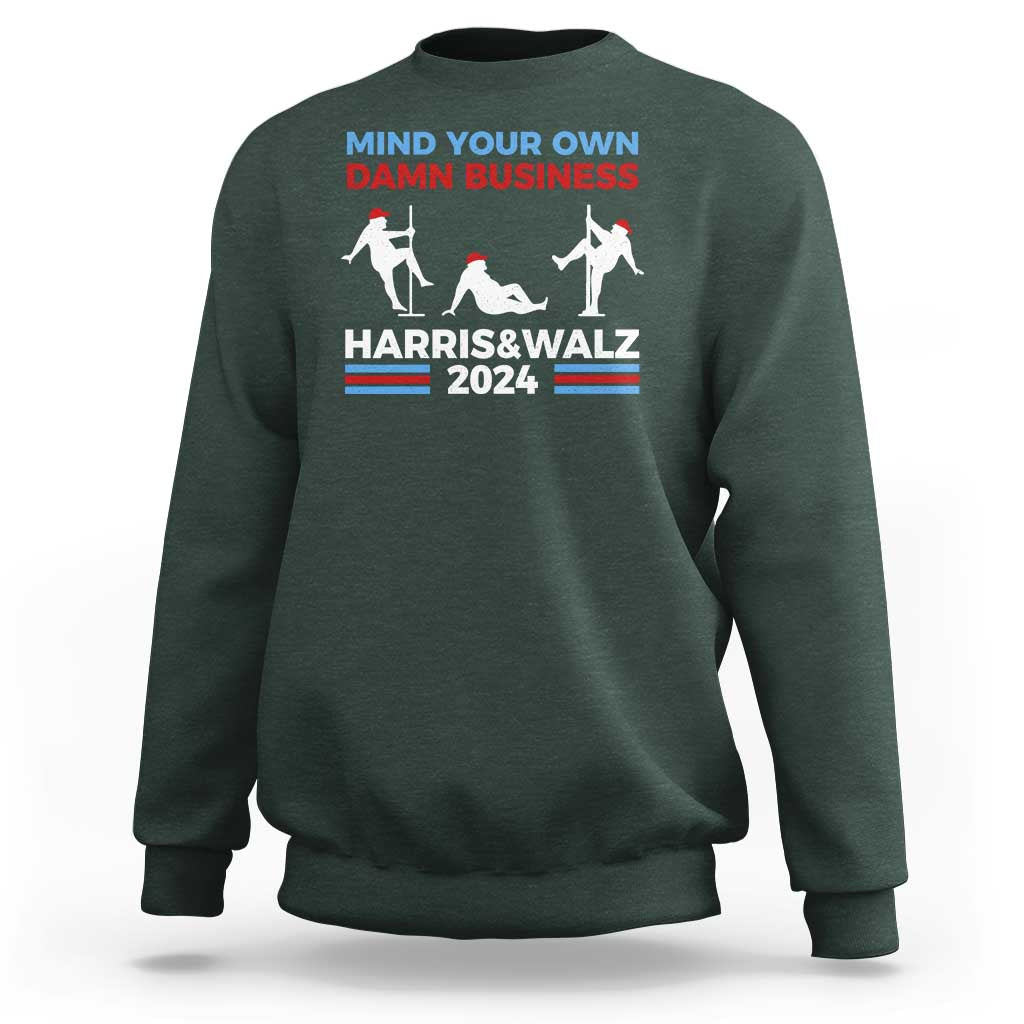 Funny Mind Ya Business Harris Walz 2024 Sweatshirt - Wonder Print Shop