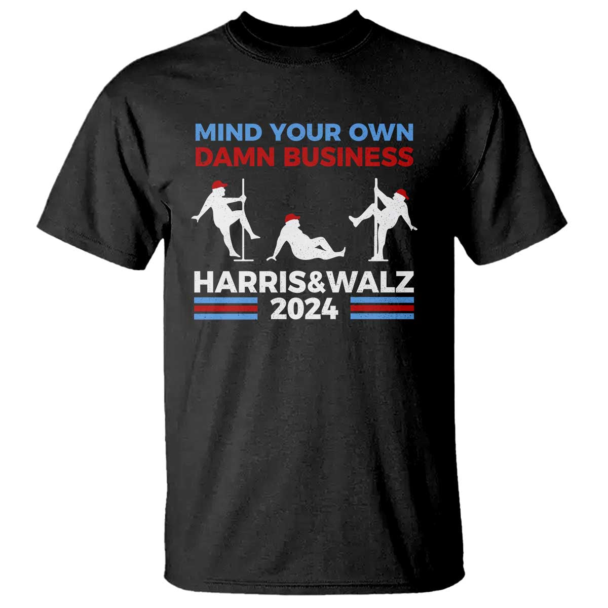 Funny Mind Ya Business Harris Walz 2024 T Shirt - Wonder Print Shop