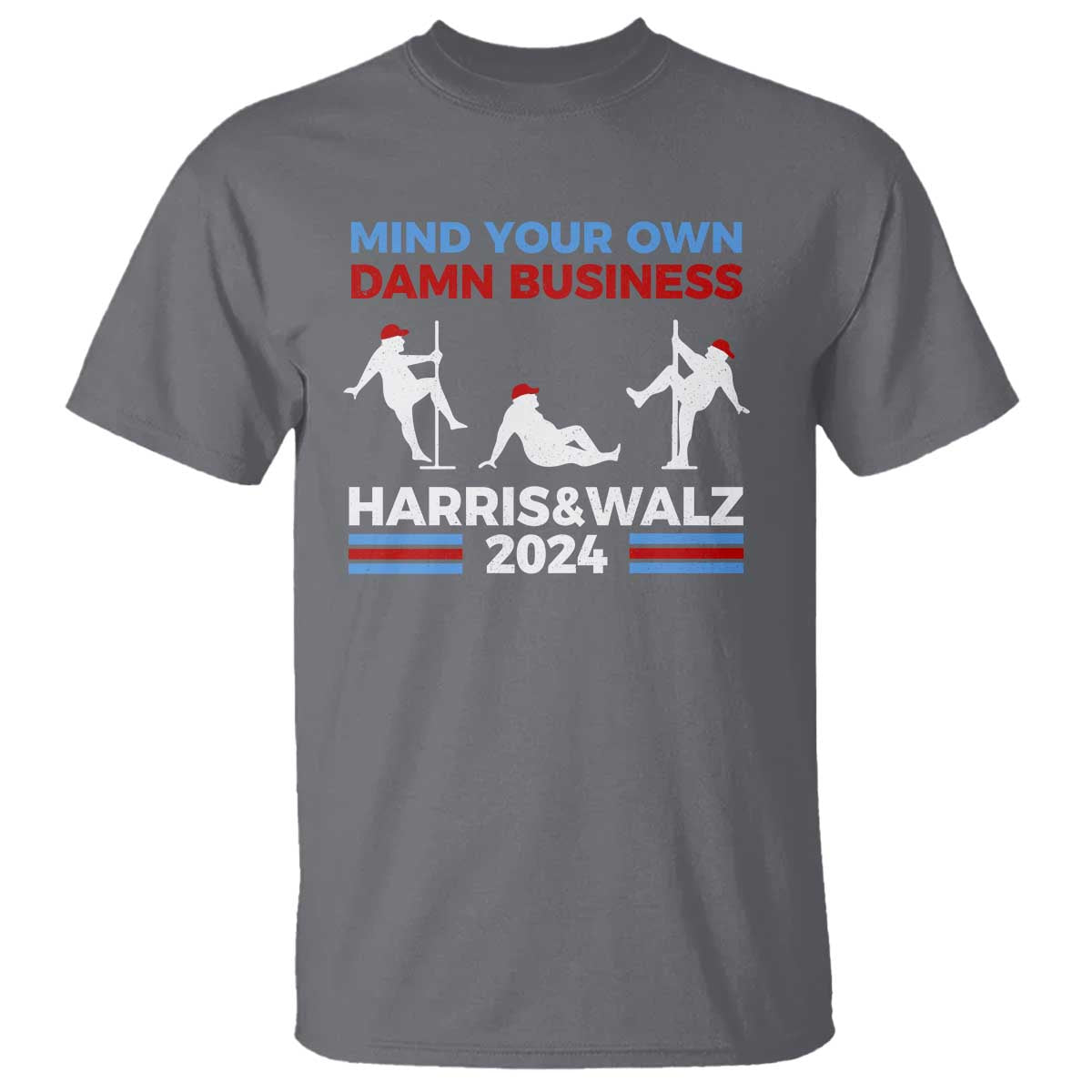 Funny Mind Ya Business Harris Walz 2024 T Shirt - Wonder Print Shop
