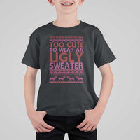 Funny Christmas T Shirt For Kid Too Cute To Wear An Ugly Sweater - Wonder Print Shop