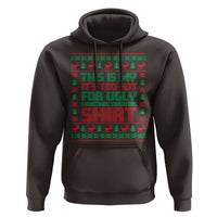 Funny Christmas Hoodie Too Hot For Ugly Sweaters