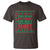 Funny Christmas T Shirt Too Hot For Ugly Sweaters - Wonder Print Shop