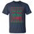 Funny Christmas T Shirt Too Hot For Ugly Sweaters - Wonder Print Shop