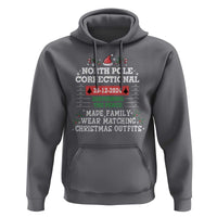 Funny Christmas Family Matching Hoodie North Pole Correctional Disturbing The Peace