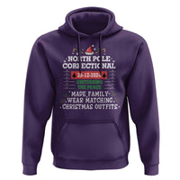 Funny Christmas Family Matching Hoodie North Pole Correctional Disturbing The Peace