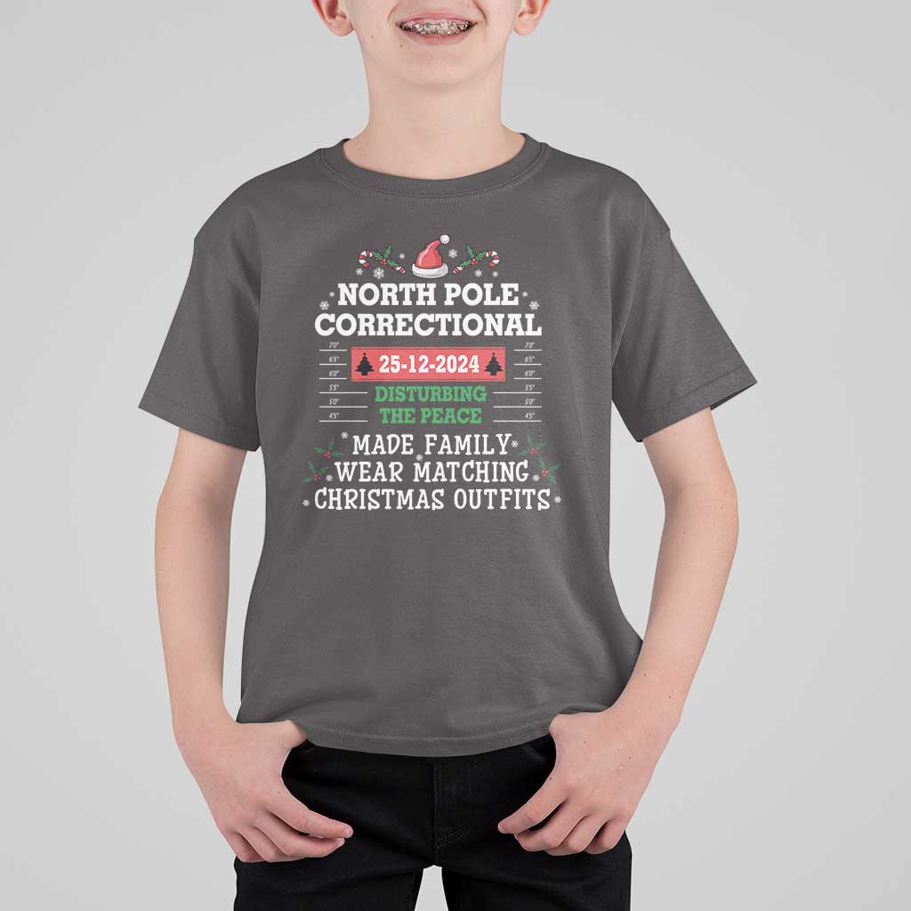 Funny Christmas Family Matching T Shirt For Kid North Pole Correctional Disturbing The Peace - Wonder Print Shop