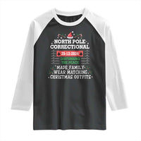 Funny Christmas Family Matching Raglan Shirt North Pole Correctional Disturbing The Peace