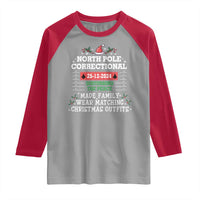 Funny Christmas Family Matching Raglan Shirt North Pole Correctional Disturbing The Peace