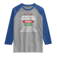 Funny Christmas Family Matching Raglan Shirt North Pole Correctional Disturbing The Peace