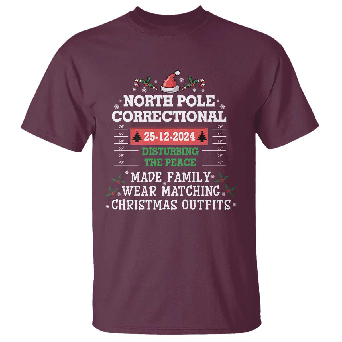 Funny Christmas Family Matching T Shirt North Pole Correctional Disturbing The Peace - Wonder Print Shop