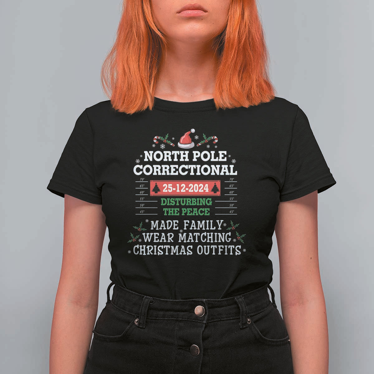 Funny Christmas Family Matching T Shirt For Women North Pole Correctional Disturbing The Peace - Wonder Print Shop