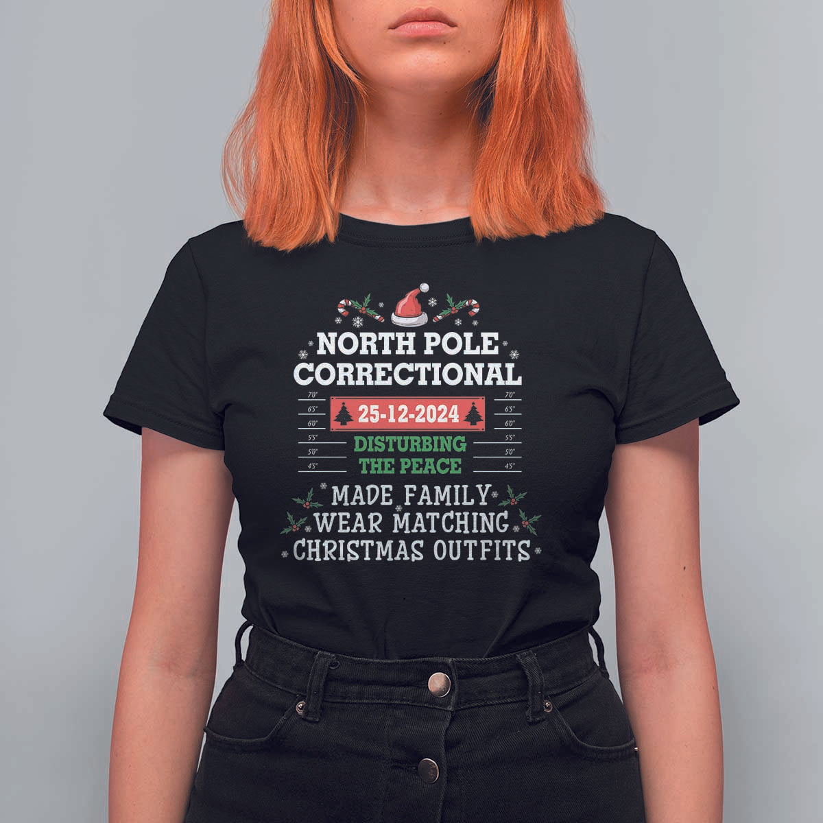 Funny Christmas Family Matching T Shirt For Women North Pole Correctional Disturbing The Peace - Wonder Print Shop