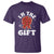 Funny Christmas Present Costume T Shirt I Am The Gift - Wonder Print Shop