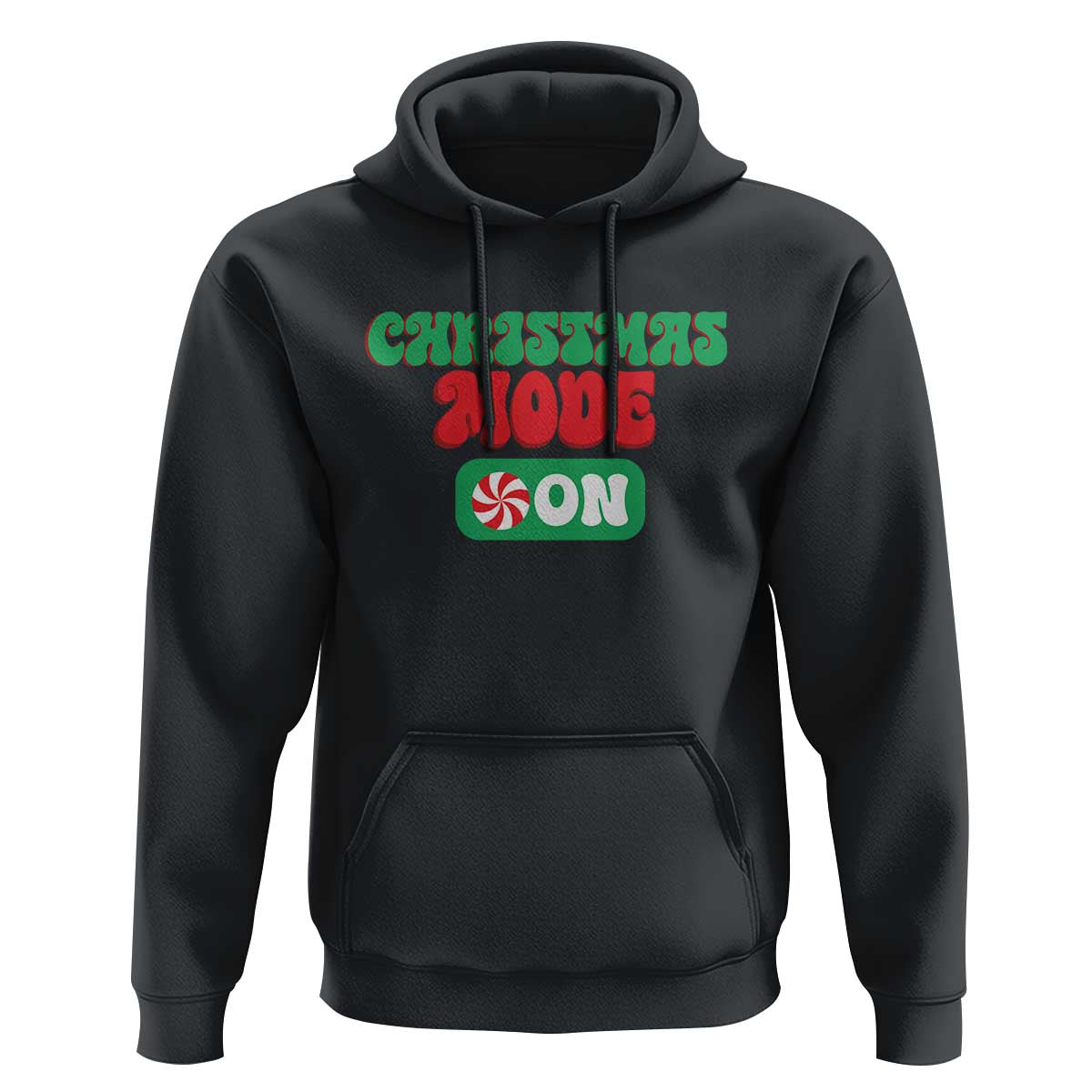 Funny Christmas Mode On Hoodie