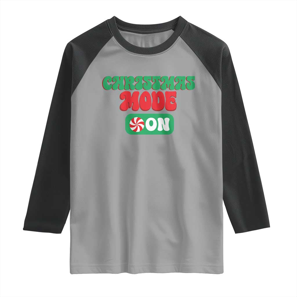 Funny Christmas Mode On Raglan Shirt