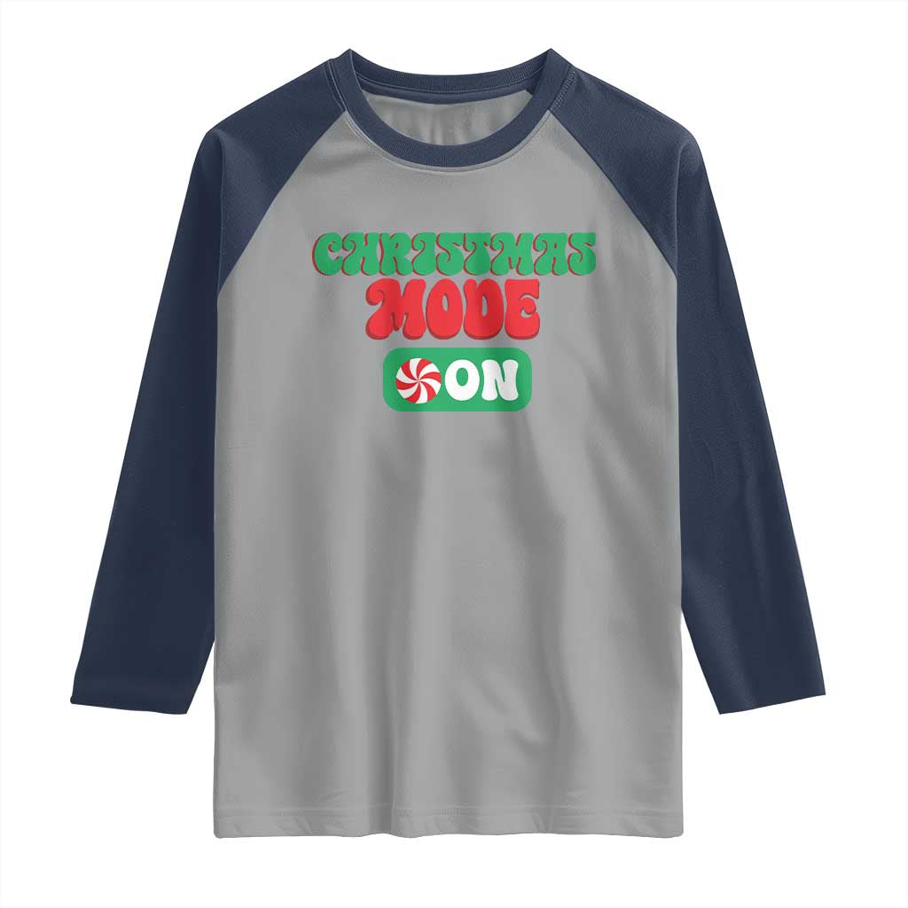 Funny Christmas Mode On Raglan Shirt