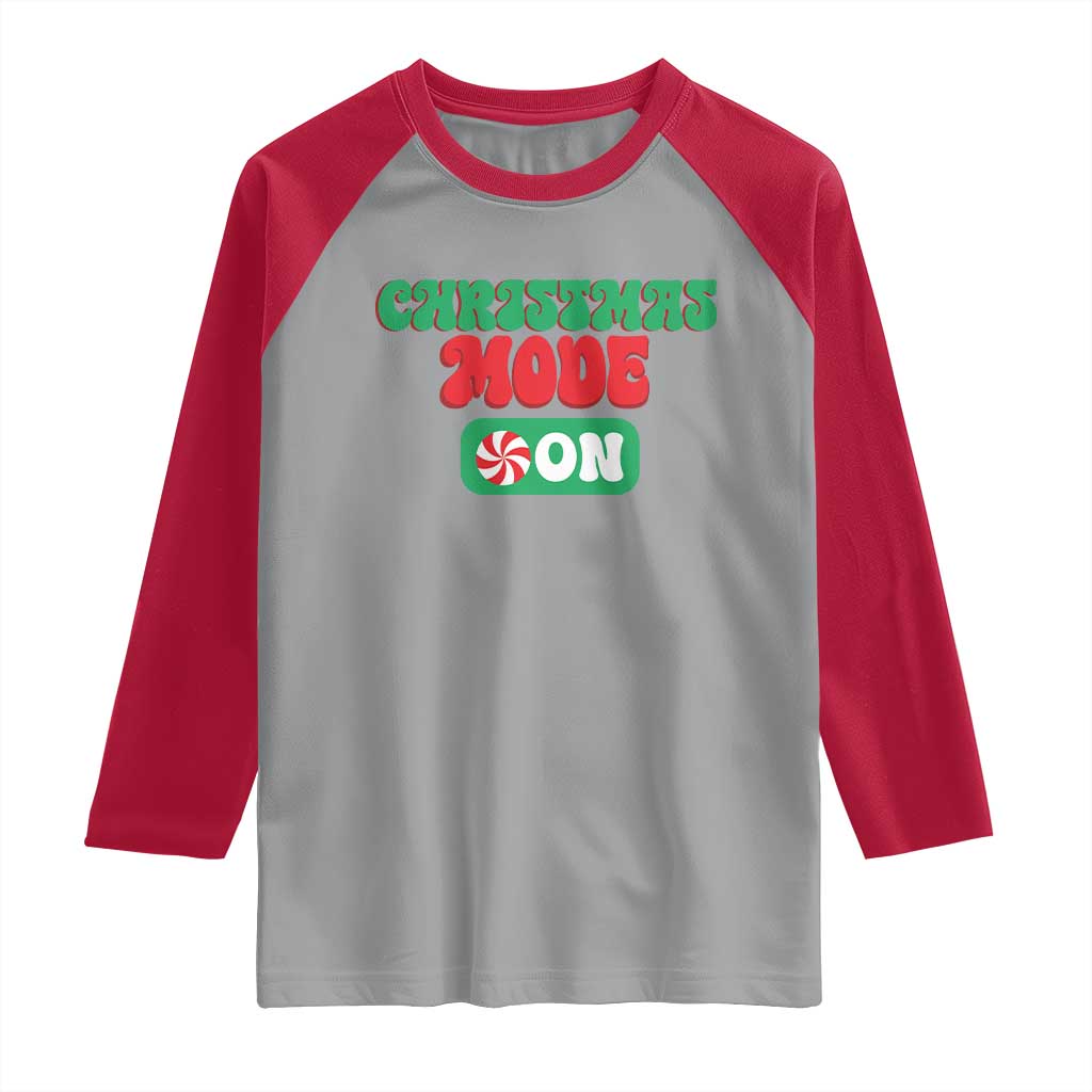 Funny Christmas Mode On Raglan Shirt