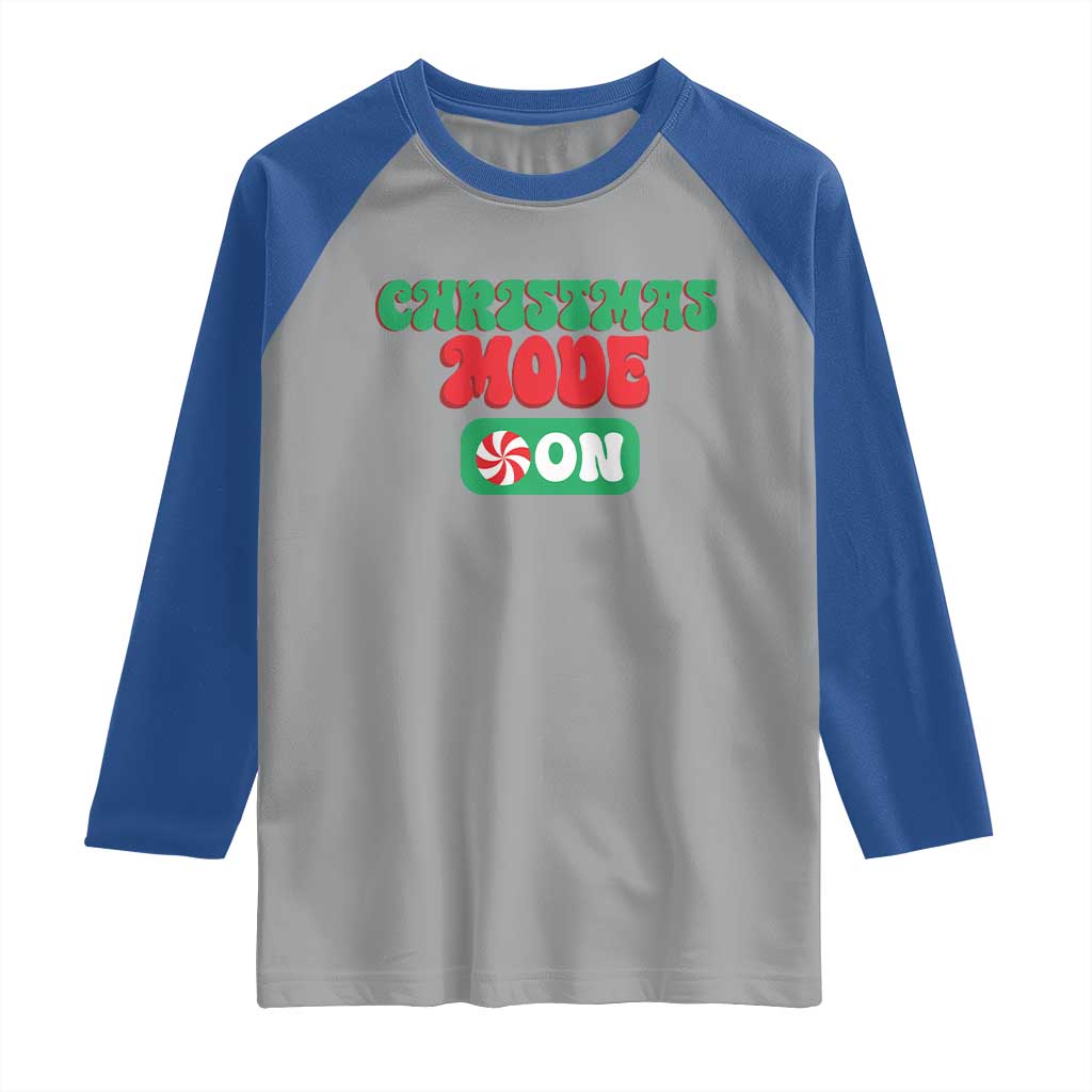 Funny Christmas Mode On Raglan Shirt