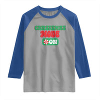 Funny Christmas Mode On Raglan Shirt