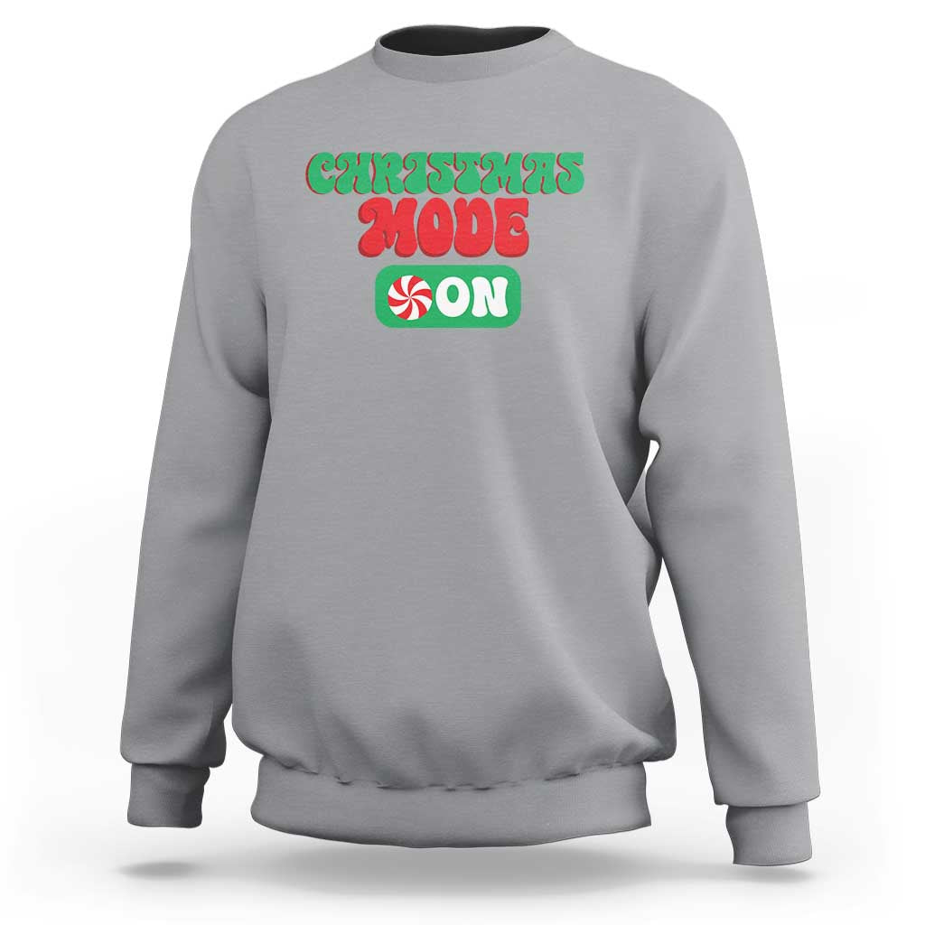 Funny Christmas Mode On Sweatshirt - Wonder Print Shop