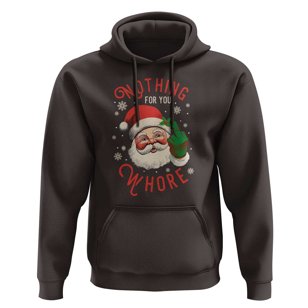Funny Christmas Hoodie Nothing For You Whore Santa Middle Finger