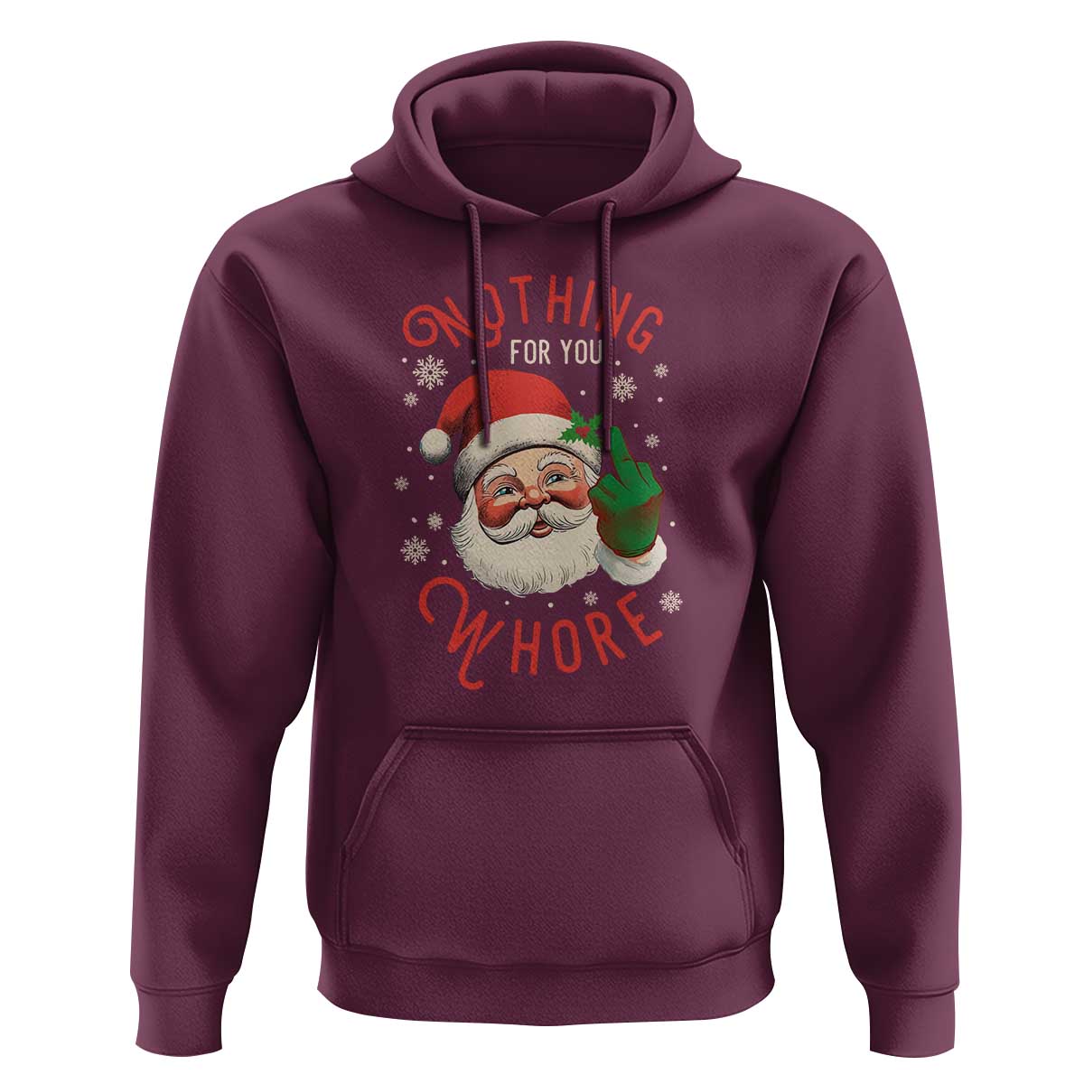 Funny Christmas Hoodie Nothing For You Whore Santa Middle Finger