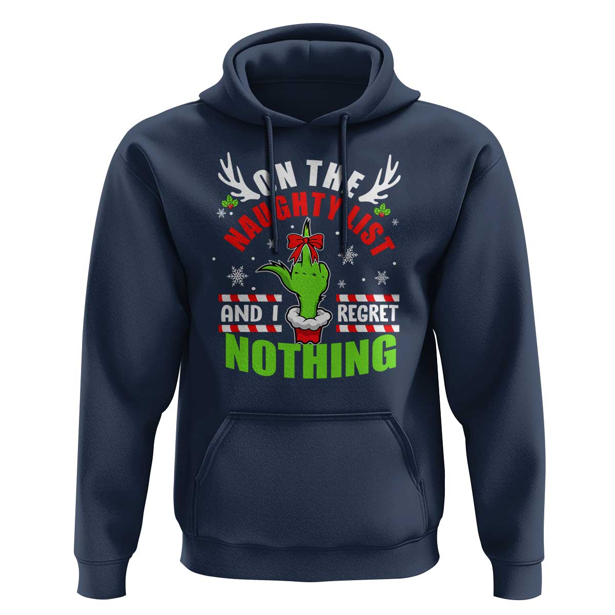 Funny Christmas Hoodie On The List Of Naughty And I Regret Nothing