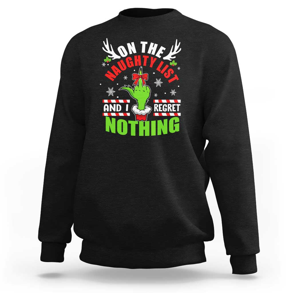 Funny Christmas Sweatshirt On The List Of Naughty And I Regret Nothing - Wonder Print Shop