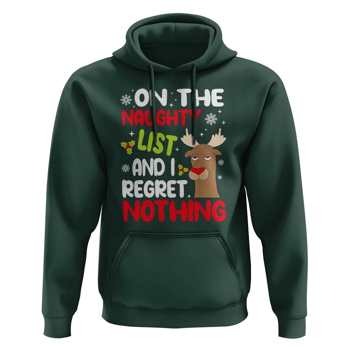 Funny Christmas Hoodie On The List Of Naughty And I Regret Nothing Reindeer