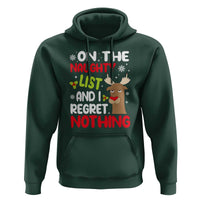 Funny Christmas Hoodie On The List Of Naughty And I Regret Nothing Reindeer