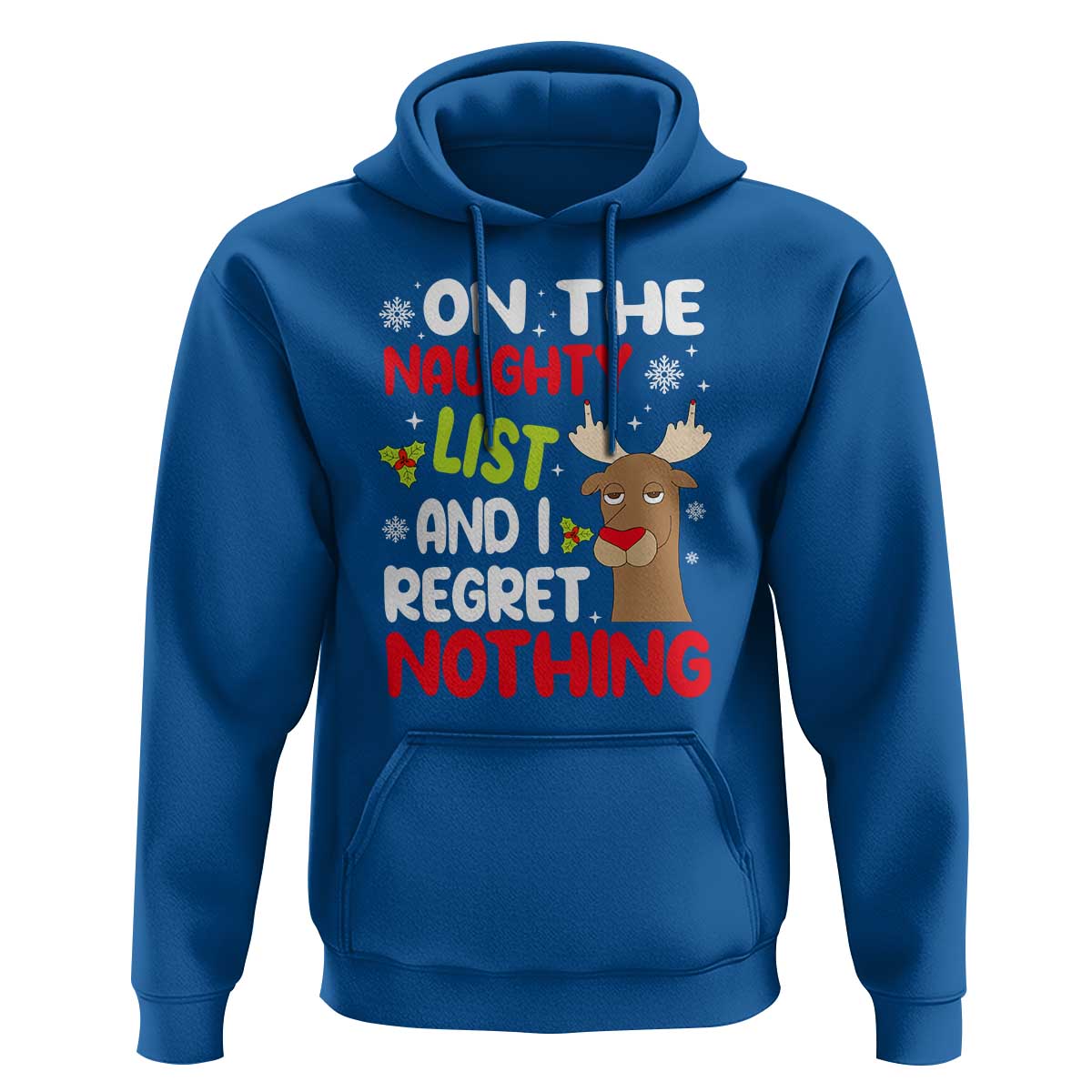 Funny Christmas Hoodie On The List Of Naughty And I Regret Nothing Reindeer
