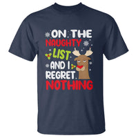 Funny Christmas T Shirt On The List Of Naughty And I Regret Nothing Reindeer - Wonder Print Shop