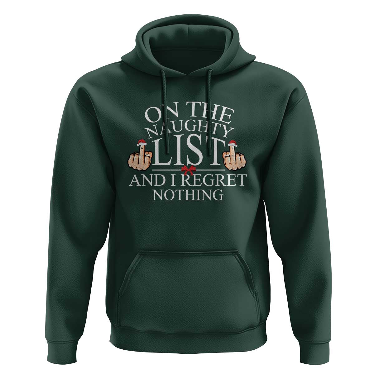 Funny Christmas Hoodie On The List Of Naughty And I Regret Nothing Middle Finger