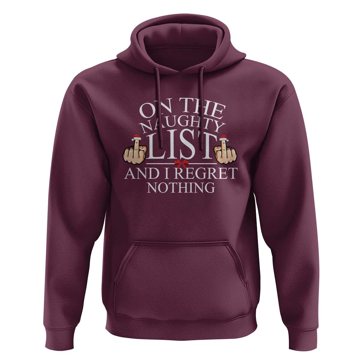 Funny Christmas Hoodie On The List Of Naughty And I Regret Nothing Middle Finger