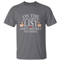 Funny Christmas T Shirt On The List Of Naughty And I Regret Nothing Middle Finger - Wonder Print Shop