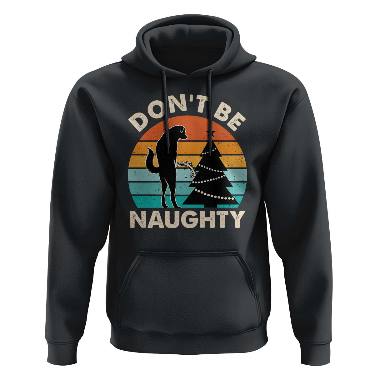 Funny Xmas Hoodie Don't Be Naughty Dog Peeing Christmas Tree