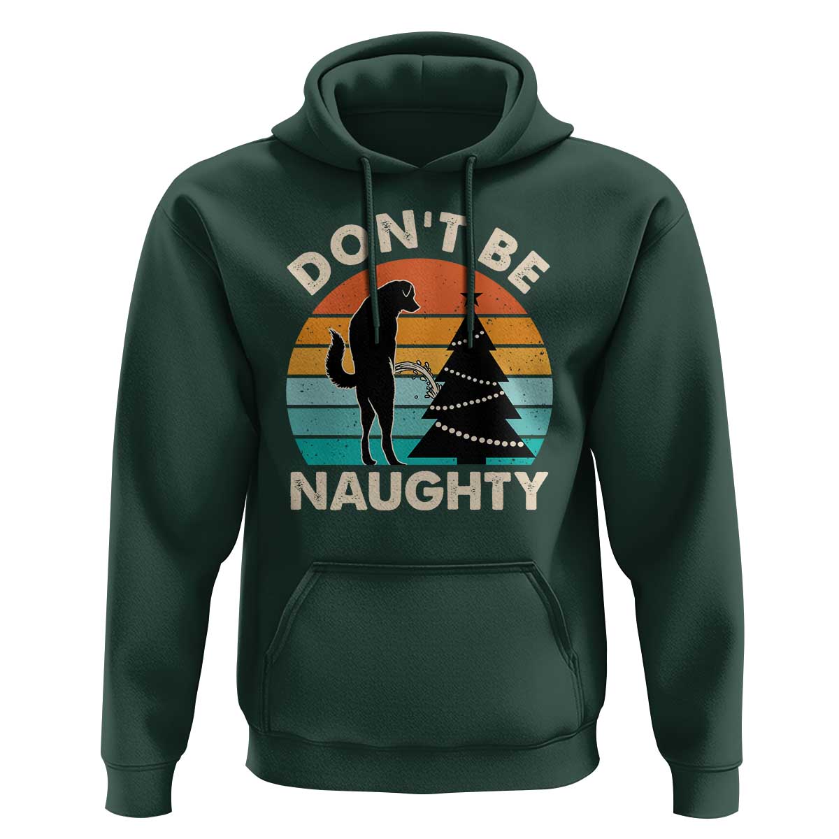 Funny Xmas Hoodie Don't Be Naughty Dog Peeing Christmas Tree