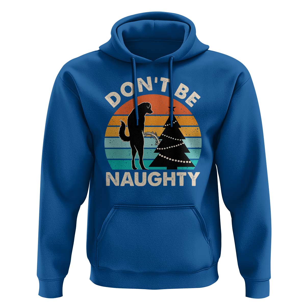 Funny Xmas Hoodie Don't Be Naughty Dog Peeing Christmas Tree