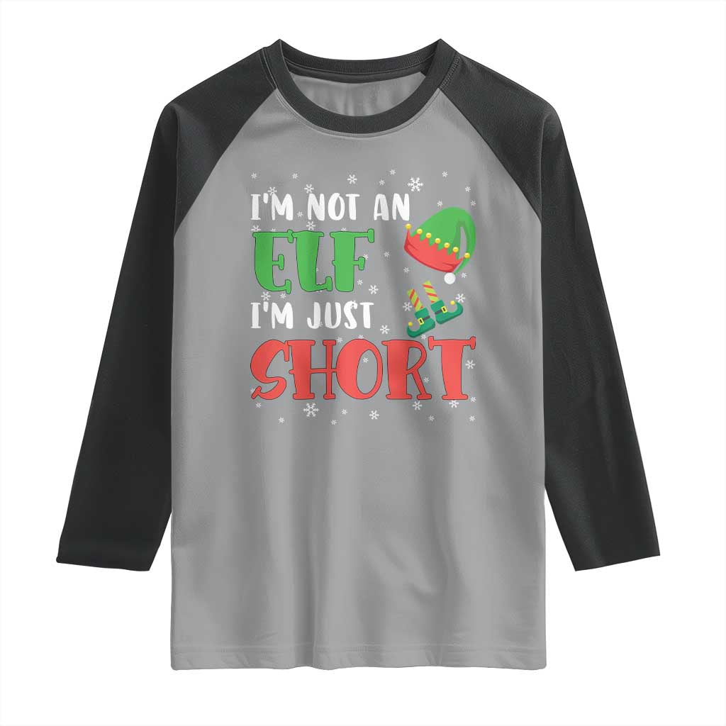 Funny Christmas Raglan Shirt Im Not An Elf Just Short