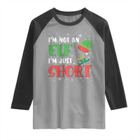 Funny Christmas Raglan Shirt Im Not An Elf Just Short