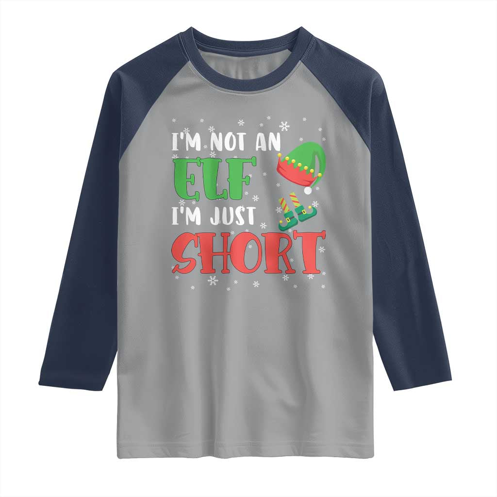 Funny Christmas Raglan Shirt Im Not An Elf Just Short
