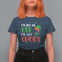 Funny Christmas T Shirt For Women Im Not An Elf Just Short - Wonder Print Shop