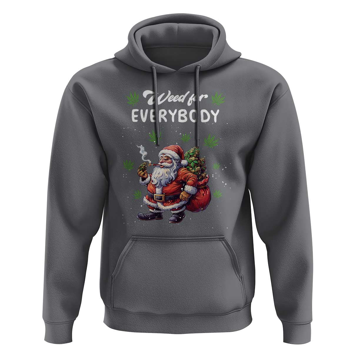 Funny Christmas Hoodie Weed For Everybody Cannabis 420